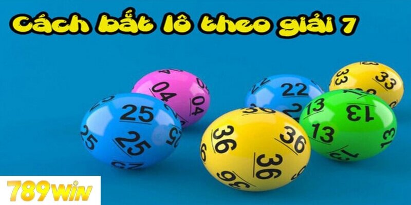 Tìm hiểu thêm về cách bắt lô giải 7 theo nhà cái 789win