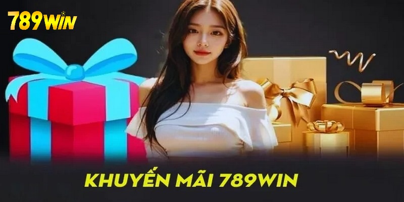 Chi tiết khuyến mãi hoàn trả 789win