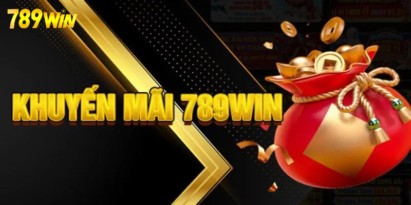 Khuyến mãi thành viên mới 789win